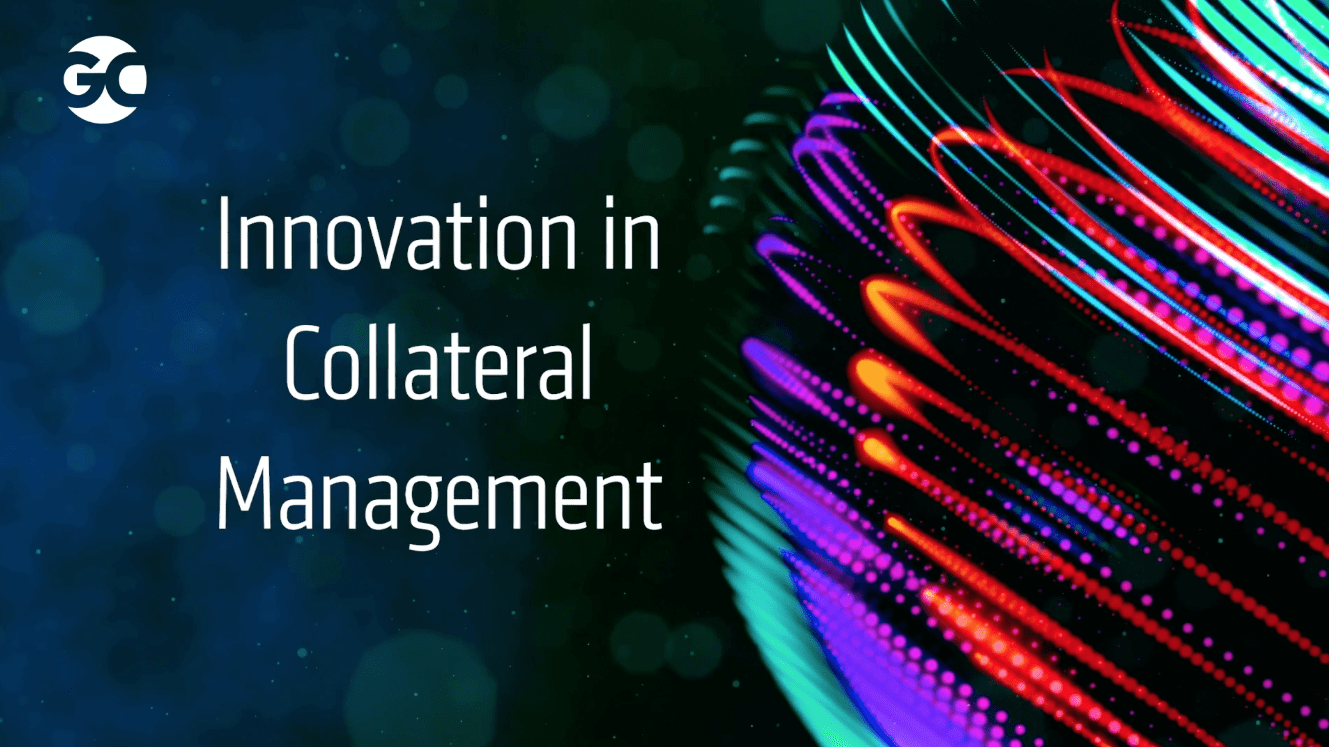 Smartstream Collateral Innovation in Collateral Management: SmartStream - Global Custodian