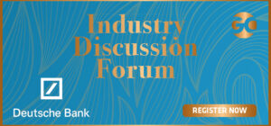 Industry Discussion Forum Asia: Opportunities and risk in an evolving landscape